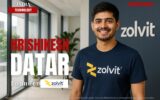 Hrishikesh Datar Story | Founder of Zolvit