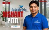Nishant Pitti Story | Founder Of Easemytrip