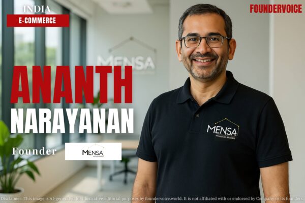 Ananth Narayanan’s Story | Founder Of Mensa Brands