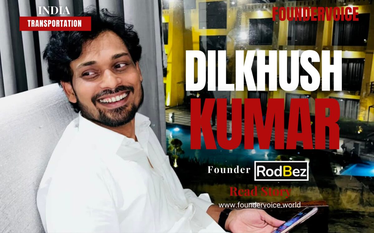 Dilkhush Kumar Story | Founder Of Rodbez